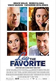 Lay the Favourite (2012)