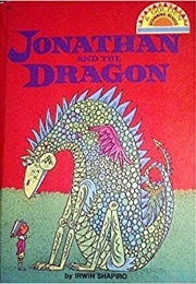Jonathan and the Dragon (Irwin Shapiro)