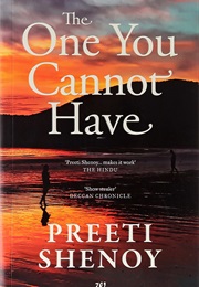 The One You Cannot Have (Preeti Shenoy)