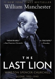 Winston Spencer Churchill the Last Lion Part 2 - Alone. 1932-40 (William Manchester)