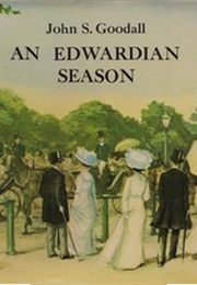 An Edwardian Season (John S. Goodall)