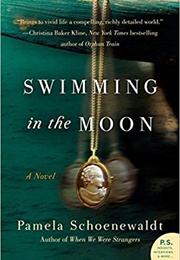 Swimming in the Moon (Pamela Schoenewaldt)