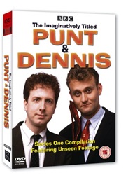 The Imaginatively Titled Punt &amp; Dennis Show (1995)