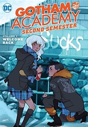 Gotham Academy, Second Semester Vol. 1 (Various)