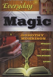 Everyday Magic (Dorothy Morrison)