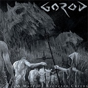 A Maze of Recycled Creeds - Gorod