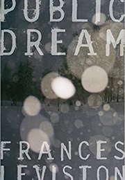 Public Dream (Frances Leviston)