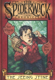 The Spiderwick Chronicles: The Seeing Stone (Tony Diterlizzi & Holly Black)