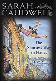 The Shortest Way to Hades (Sarah Caudwell)