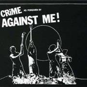 Against Me! - Crime as Forgiven