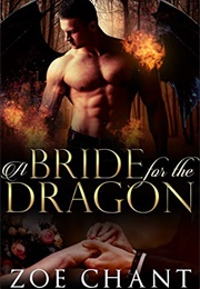 A Bride for the Dragon (Zoe Chant)