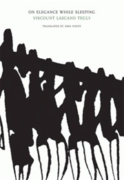 On Elegance While Sleeping (Emilio Lascano Tegui)