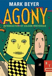 Agony (Mark Beyer)