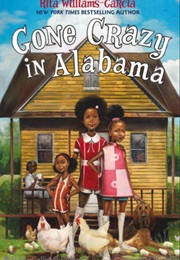 Gone Crazy in Alabama (Rita Williams-Garcia)