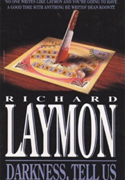 Darkness, Tell Us (Richard Laymon)
