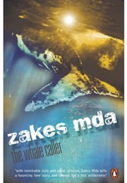 The Whale Caller (Zakes Mda)