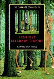 The Cambridge Companion to Feminist Literary Theory (Ellen Rooney)