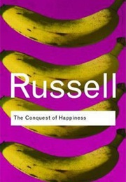 The Conquest of Happiness (Bertrand Russell)