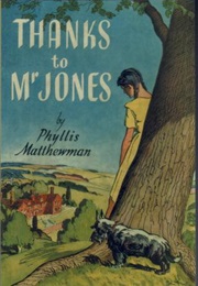 Thanks to Mr Jones (Phyllis Matthewman)