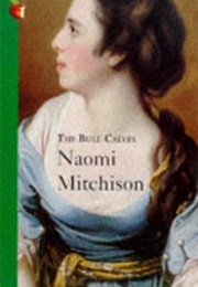 The Bull Calves (Naomi Mitchison)