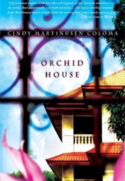 Orchid House (Cindy Martinusen Coloma)