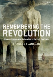 Remembering the Revolution (Frances Flanagan)