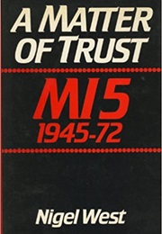 A Matter of Trust (Nigel West)