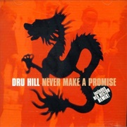 Never Make a Promise - Dru Hill