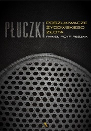 Płuczki (Paweł Piotr Reszka)