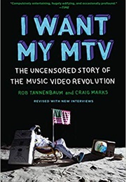 I Want My MTV (Craig Marks &amp; Rob Tannenbaum)