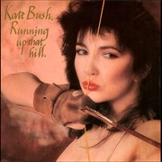 Running Up That Hill (A Deal With God) - Kate Bush