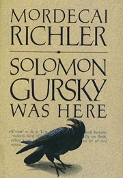 Solomon Gursky Was Here (Mordecai Richler)