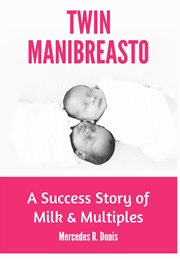 Twin Manibreasto (Mercedes R. Donis)