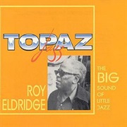 Roy Eldridge - The Big Sound of Little Jazz
