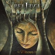 Believe - Seven Widows