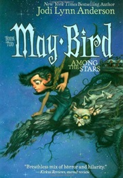 May Bird Among the Stars (Anderson, Jodi Lynn)