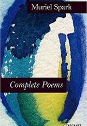 Complete Poems (Muriel Spark)