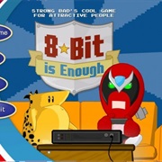 Strong Bad's Cool Game for Attractive People - Episode 5: 8-Bit Is Enough