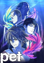 Pet (Anime) (2020)