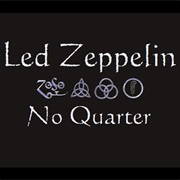 No Quarter - Led Zeppelin