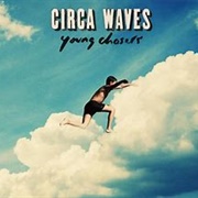 Stuck in My Teeth Circa Waves