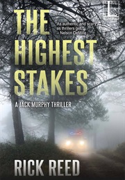 The Highest Stakes (Rick Reed)
