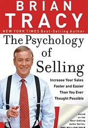 Psychology of Selling (Brian Tracy)
