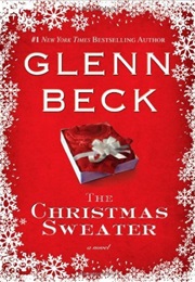 The Christmas Sweater (Glenn Beck)