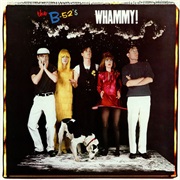 B-52'S, The: Whammy!