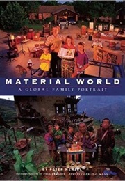 Material World: A Global Family Portrait (Edited by Peter Menzel)