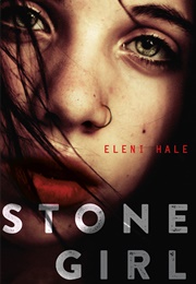 Stone Girl (Eleni Hale)