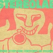 Stereolab - Refried Ectoplasm: Switched on Vol. 2
