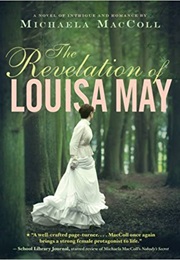 The Revelation of Louisa May (Michaela MacColl)