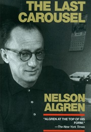 The Last Carousel (Nelson Algren)